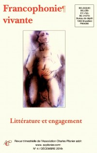 Francophonie vivante - 4  - 2016  - Littérature et engagement