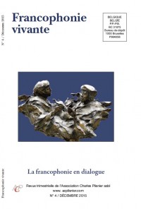 Francophonie vivante - 4  - 2015  - La francophonie en dialogue