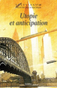 Textyles - 48  - 2016  - Utopie et anticipation