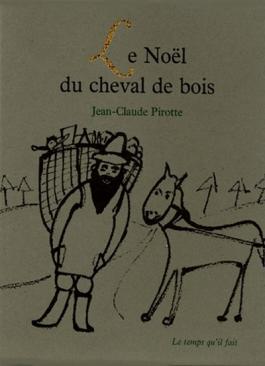 Le Noël du cheval de Bois