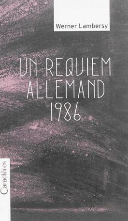 Un requiem allemand, 1986