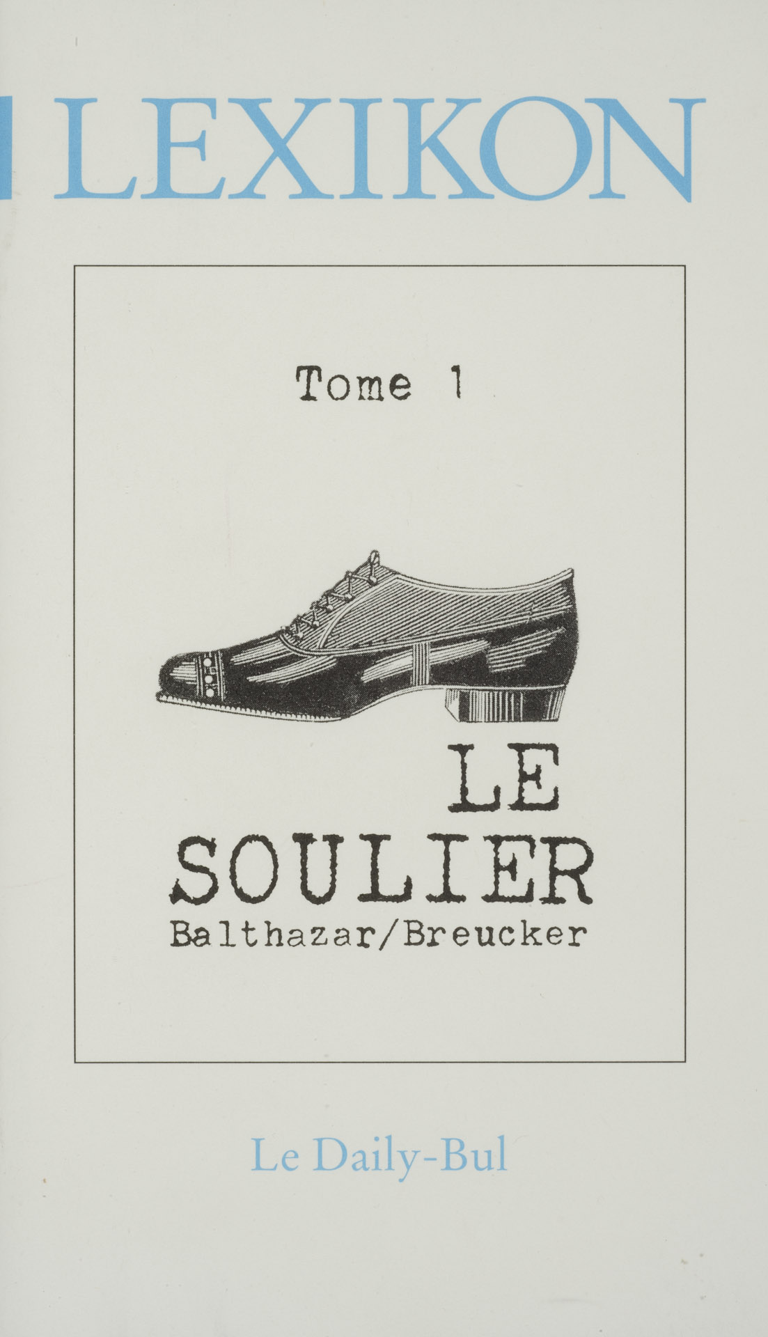 Le soulier (Lexikon tome 1)
