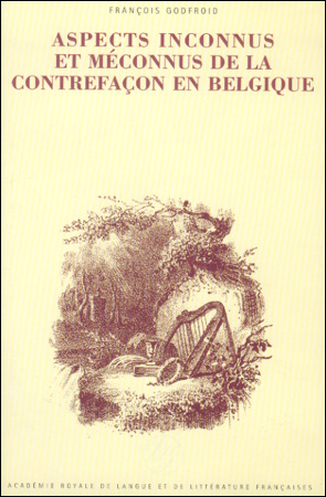 Aspects inconnus et méconnus de la contrefaçon en Belgique