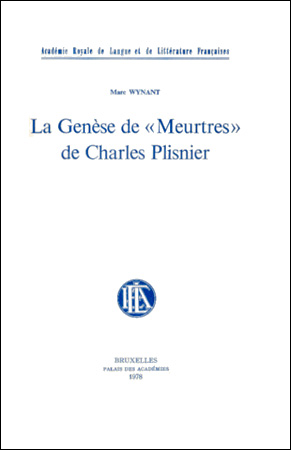 La genèse de Meurtres de Charles Plisnier