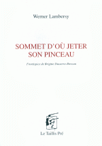 Sommet d’où jeter son pinceau