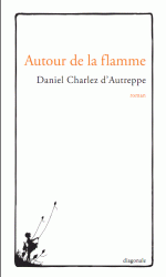 Autour de la flamme