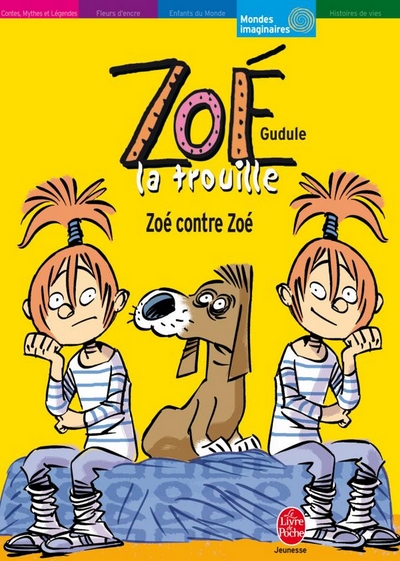 Zoé la Trouille (volume 5) : Zoé contre Zoé