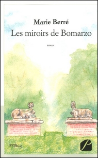 Les miroirs de Bomarzo