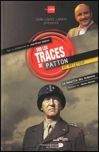 Sur les traces de Patton en belgique