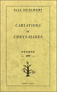 Cariatides et chrysalides