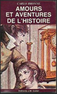 Amours et aventures de l'histoire