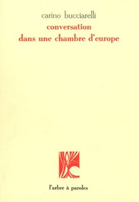 Conversation dans une chambre d’Europe