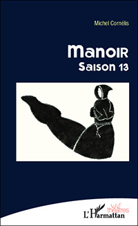 Manoir. Saison 13