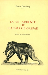 La vie ardente de Jean-Marie Gaspar