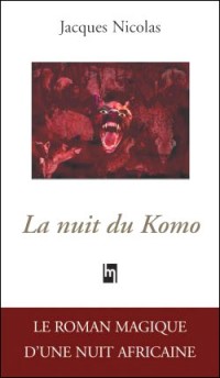 La nuit du komo