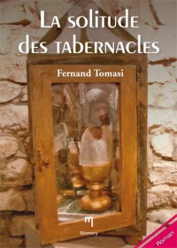 La solitude des tabernacles