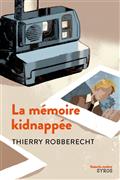 La mémoire kidnappée