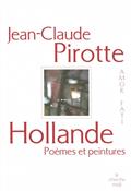 Hollande: poèmes et peintures