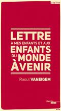 Lettre à mes enfants et aux enfants du monde à venir