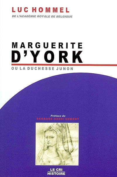 Marguerite d'York ou La Duchesse Junon