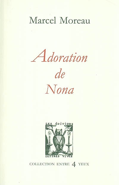 Adoration de Nona