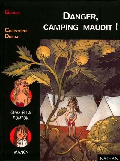 Danger, camping maudit !