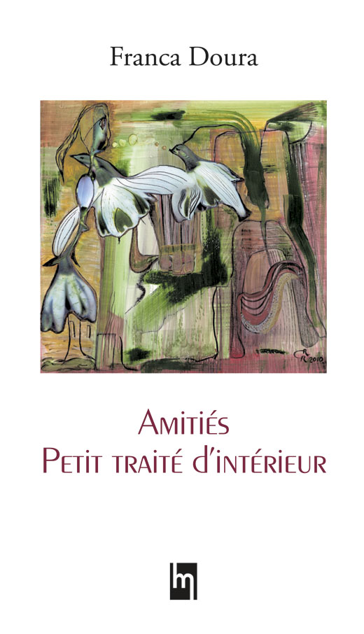 Amitiés : Petit traité d'intérieur