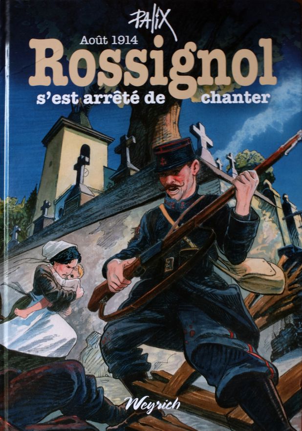 Août 1914. Rossignol s'est arrêté de chanter