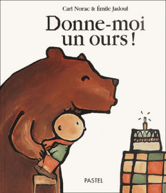 Donne-moi un ours