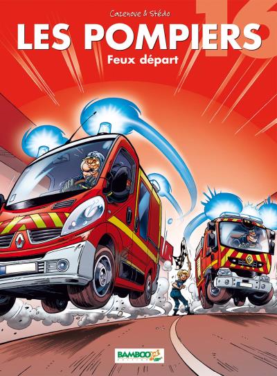 Les pompiers (tome 16) : Feux départ