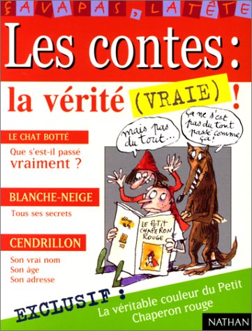 Les contes : La vérité (vraie)