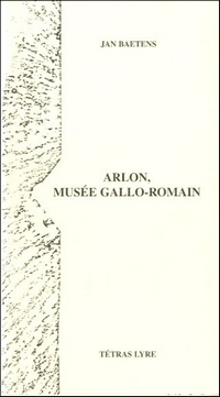 Arlon, musée gallo-romain