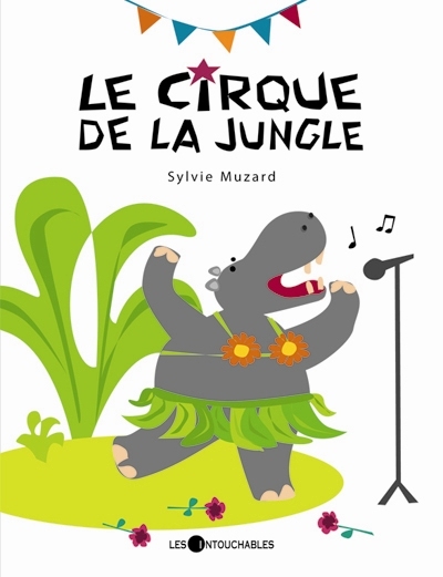 Le cirque de la jungle