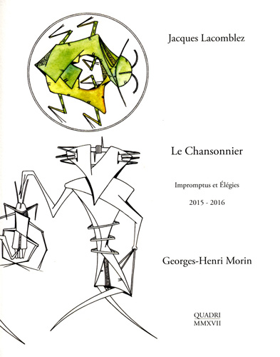 Le Chansonnier: impromptus et élégies 2015-2016