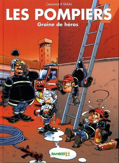 Les pompiers (tome 7) : Graine de héros