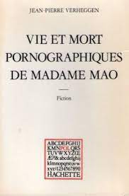 Vie et mort pornographiques de Madame Mao