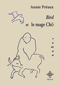 Bird et le mage Chô