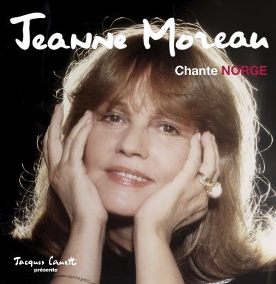 Jeanne Moreau chante des poèmes de Norge