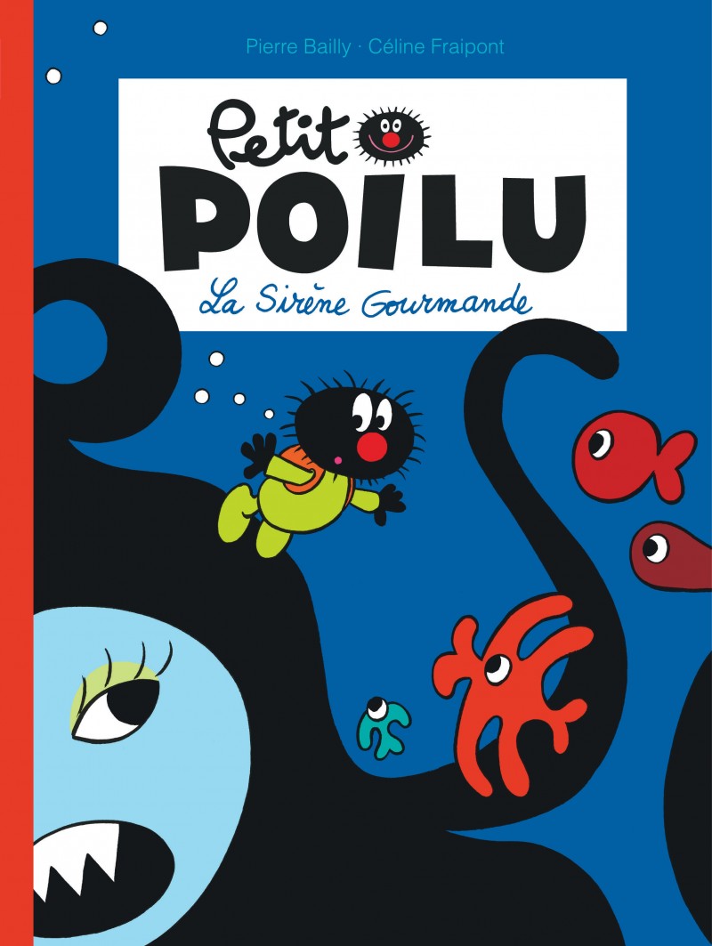Petit Poilu : La sirène gourmande (tome 1)