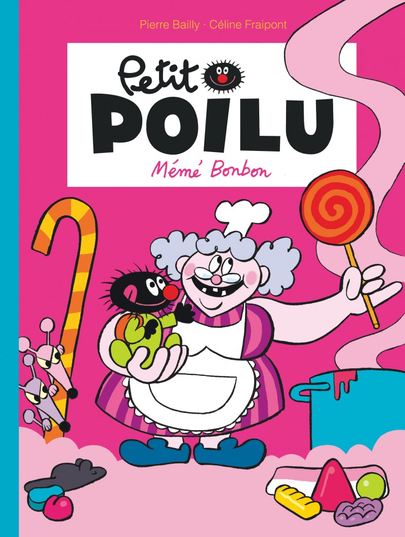 Petit Poilu : Mémé Bonbon (tome 4)