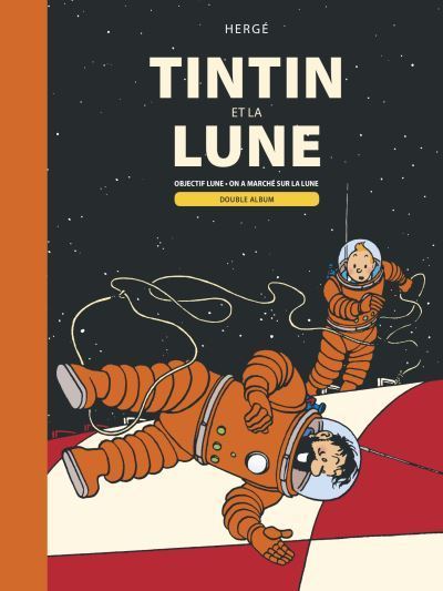 Tintin et la lune. Objectif lune. On a marché sur la lune