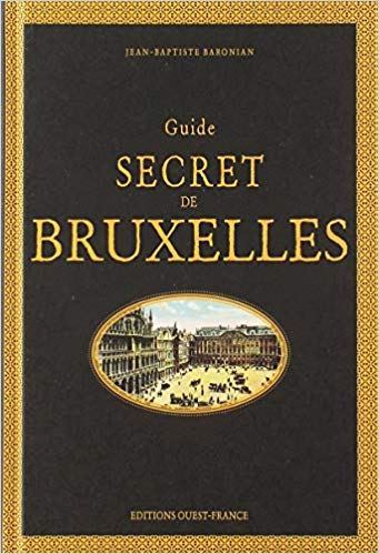 Guide secret de Bruxelles