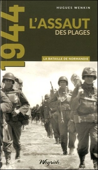1944 : La bataille de Normandie : Tome 2 : L'assaut des plages