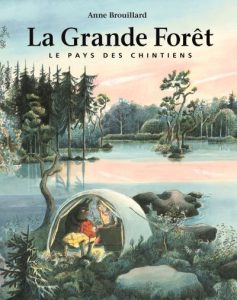 « La Grande forêt » d’Anne Brouillard