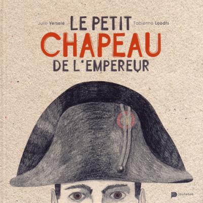 Le petit chapeau de l’Empereur