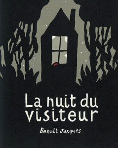 « La nuit du visiteur » de Benoît Jacques