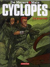 Cyclopes #4 - Le guerrier