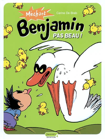 Méchant Benjamin (tome 2) : Pas beau !