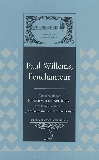 Paul Willems l´enchanteur