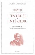 L’intruse & Intérieur